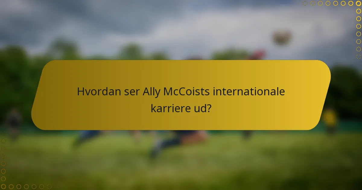 Hvordan ser Ally McCoists internationale karriere ud?